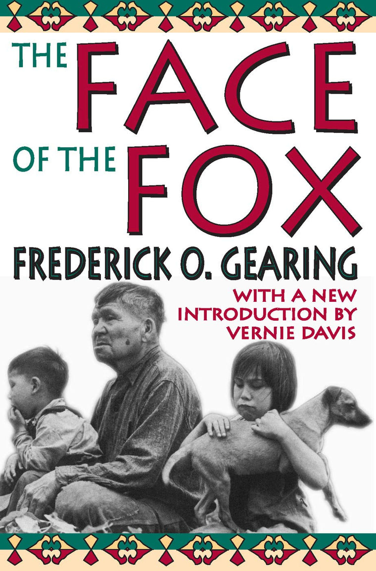 The Face of the Fox: With a New Introduction by Vernie Davis