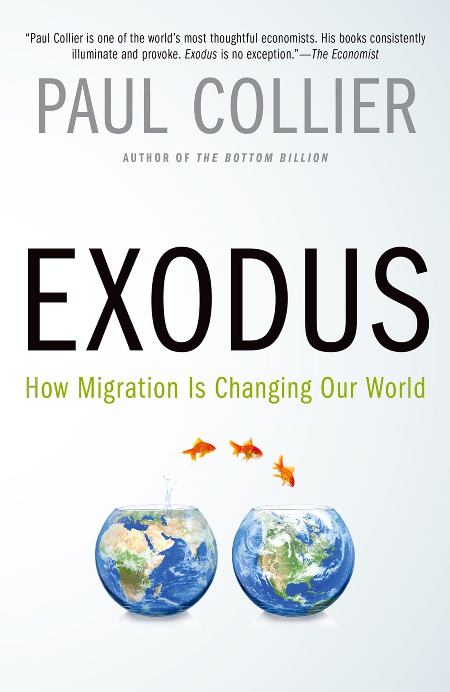 Exodus: How Migration is Changing Our World by Paul Collier