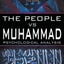 The People vs Muhammad - Psychological Analysis