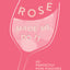 Rosé Made Me Do It: 60 Perfectly Pink Punches and Cocktails