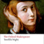 Twelfth Night, or What You Will: The Oxford ShakespeareTwelfth Night, or What You Will (Oxford World's Classics)