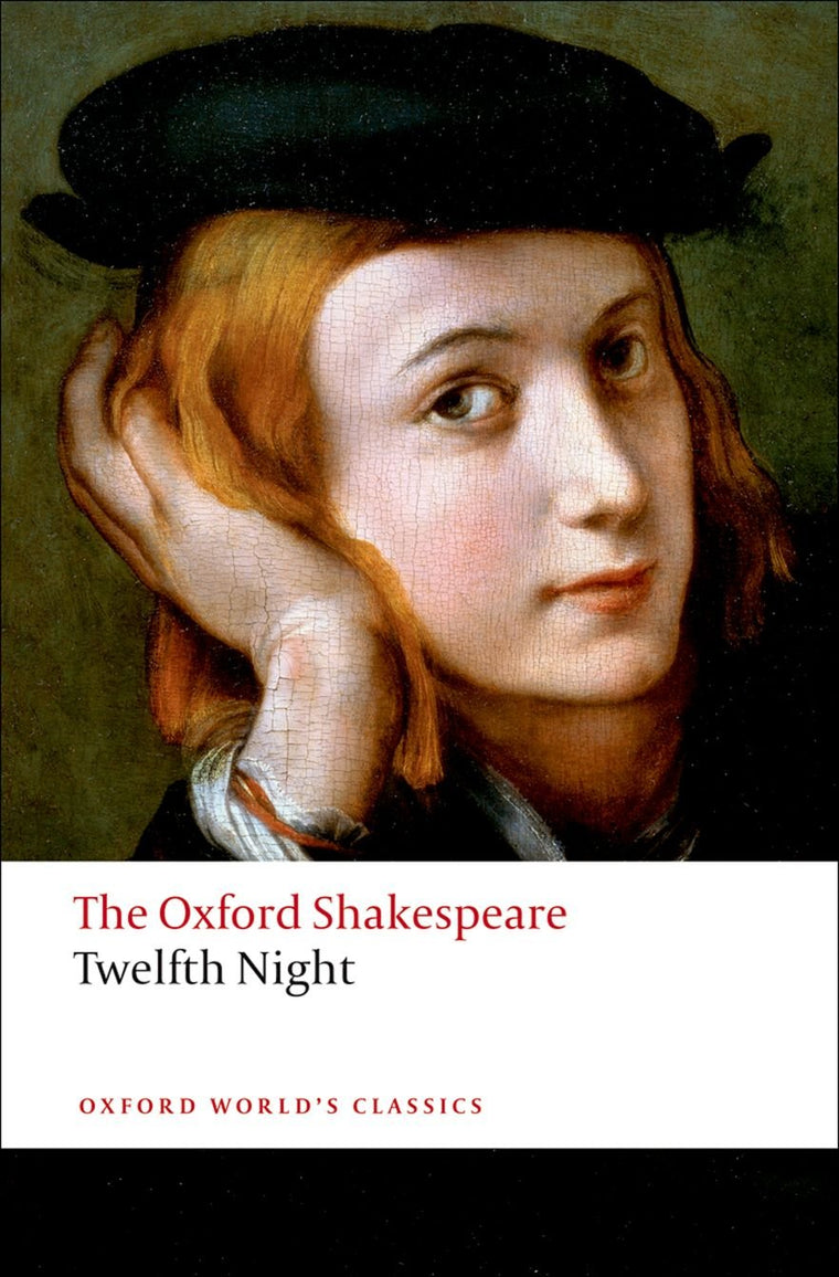 Twelfth Night, or What You Will: The Oxford ShakespeareTwelfth Night, or What You Will (Oxford World's Classics)