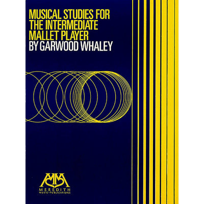 Musical Studies for the Intermediate Mallet Player