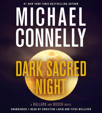 Dark Sacred Night (A Rene Ballard and Harry Bosch Novel)