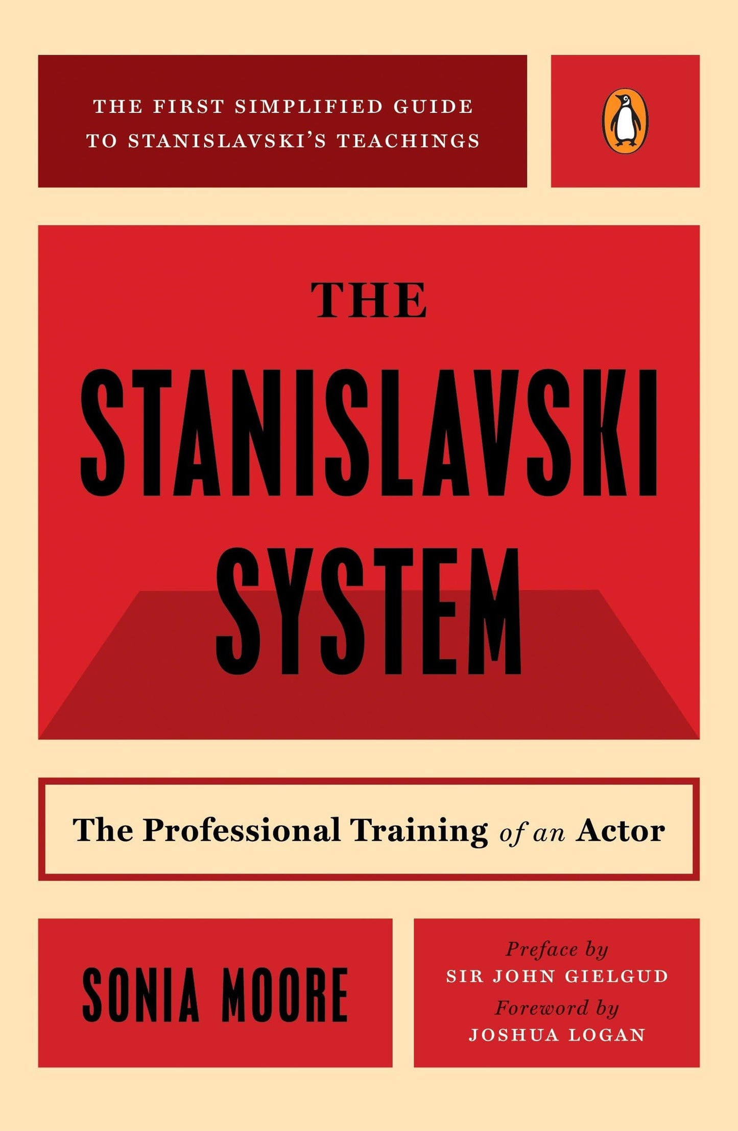 The Stanislavski System: The Professional Training of an Actor; Second Revised Edition (Penguin Handbooks)