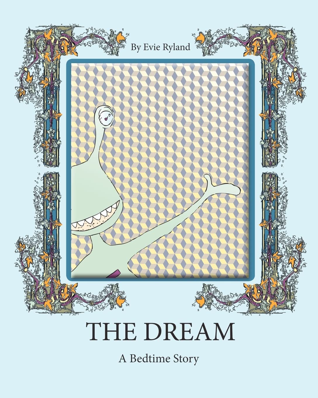 The Dream: A Bedtime Story