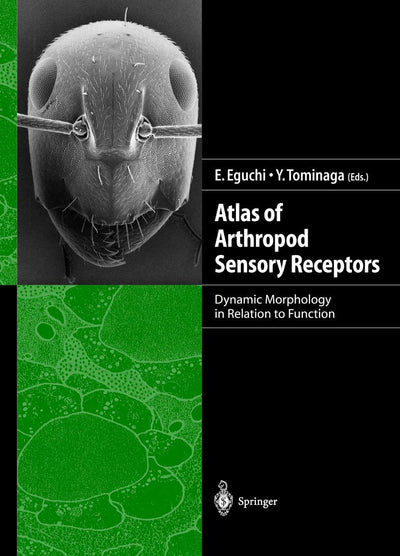Atlas of Arthropod Sensory Receptors: Dynamic Morphology in Relation to Function