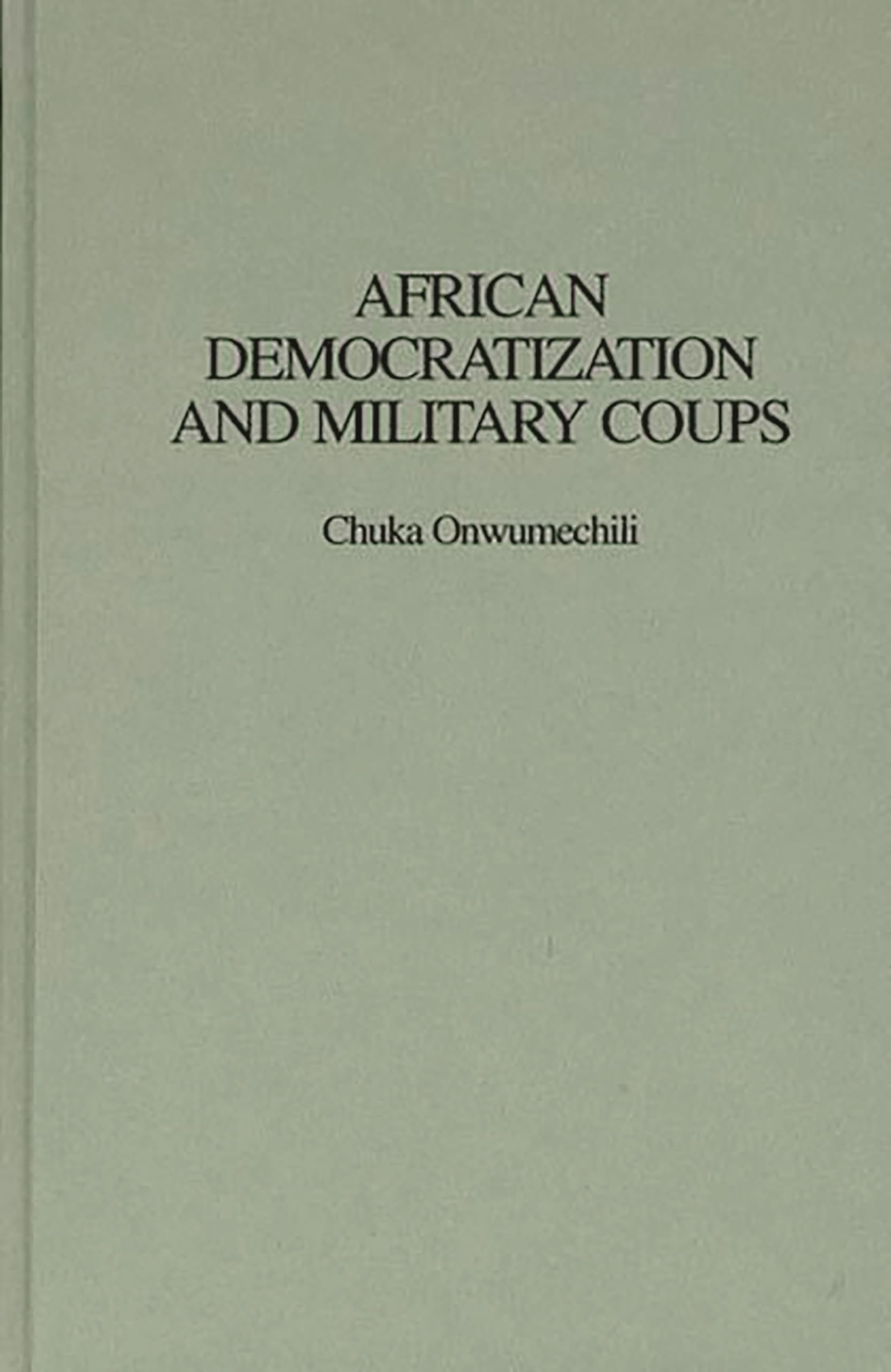 African Democratization and Military Coups (Medicine; 209)