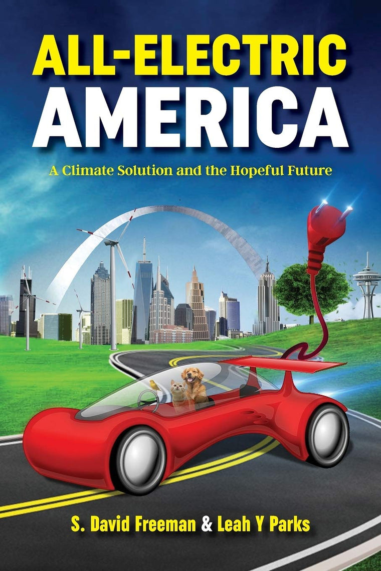 All Electric America: A Climate Solution and the Hopeful Future