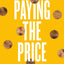 Paying the Price: College Costs, Financial Aid, and the Betrayal of the American Dream