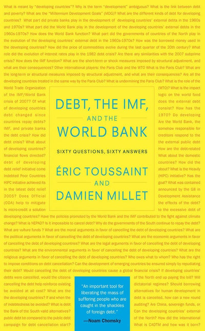 Debt, the IMF, and the World Bank: Sixty Questions, Sixty Answers