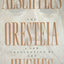 The Oresteia of Aeschylus: A New Translation by Ted Hughes b