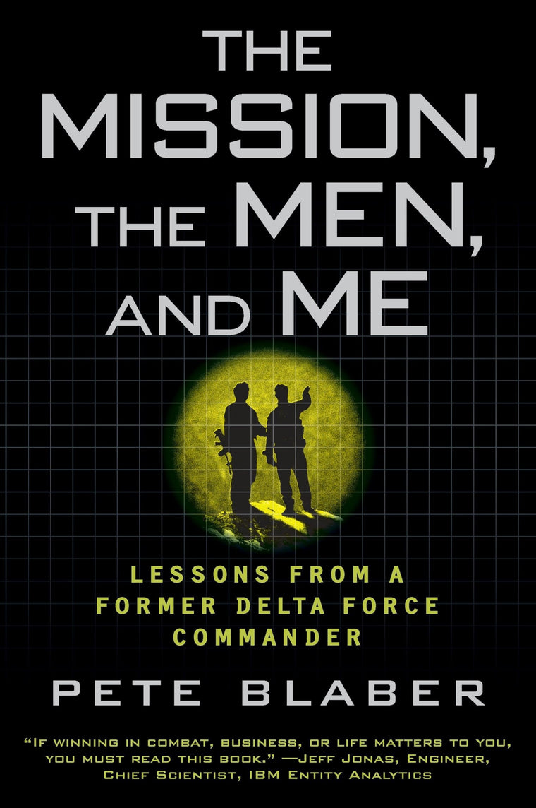 The Mission, the Men, and Me: Lessons from a Former Delta