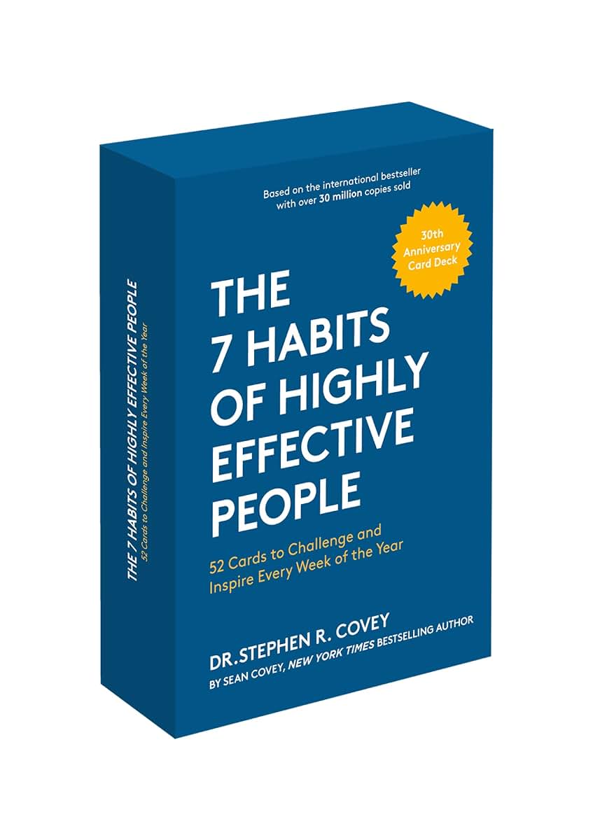 The 7 Habits of Highly Effective People: 30th Anniversary Ca