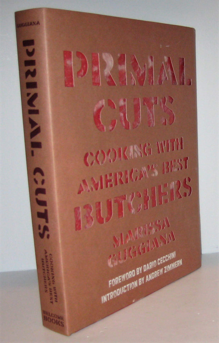 Primal Cuts: Cooking with America's Best Butchers
