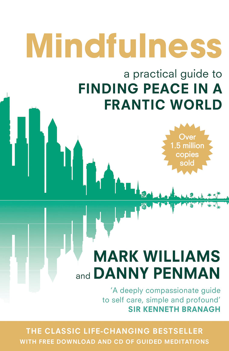 Mindfulness: A Practical Guide to Finding Peace in a Frantic World [With CD (Audio)]