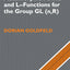 Automorphic Forms and L-Functions for the Group GL(n,R) (Cambridge Studies in Advanced Mathematics, Series Number 99)