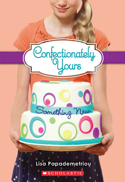 Something New (Confectionately Yours #4) (3)