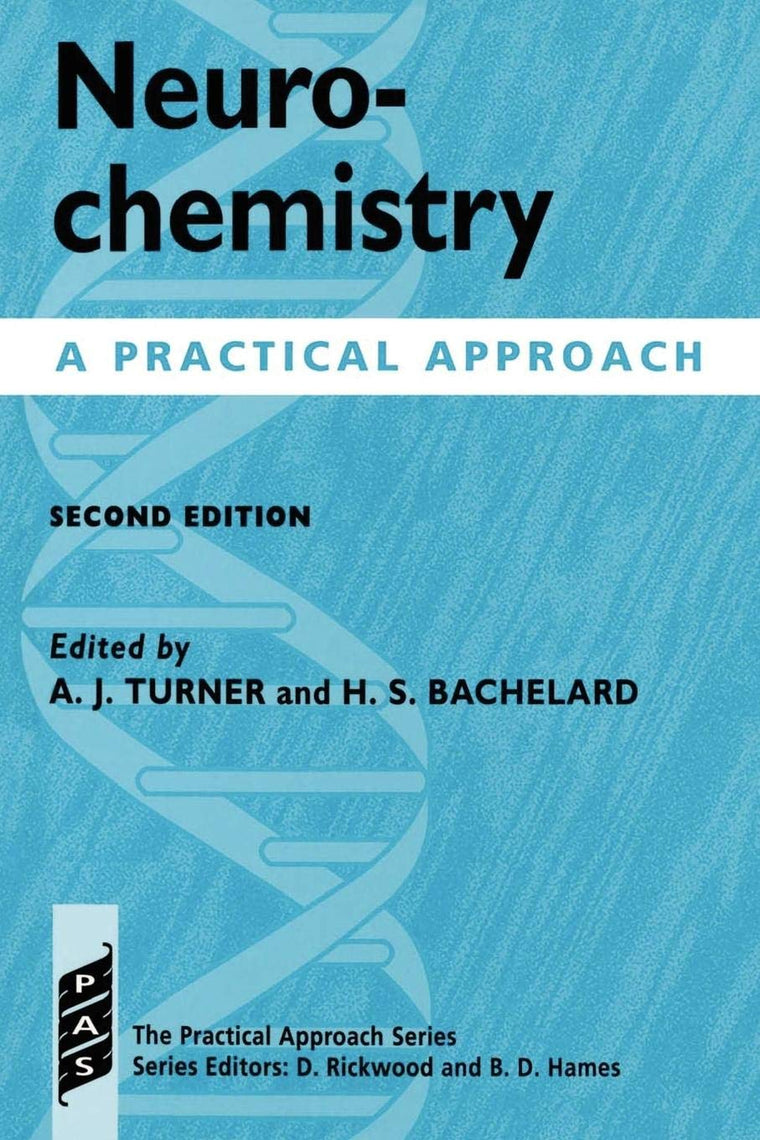 Neurochemistry: A Practical Approach (Practical Approach Series)