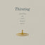 Thirsting: Quenching Our Soul's Deepest Desire by S. Coleman