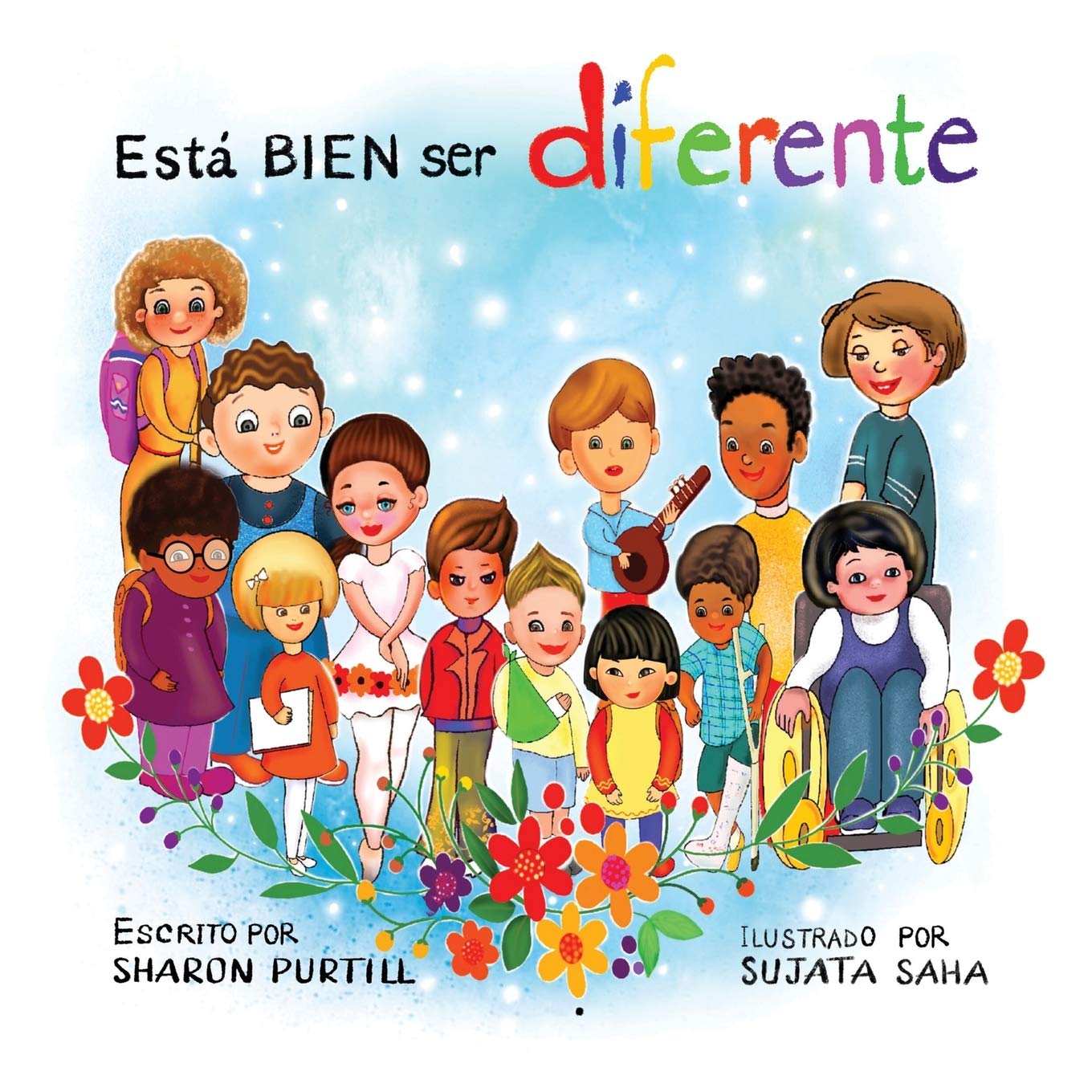 Est BIEN ser diferente: Un libro infantil ilustrado sobre la diversidad y la empata (Spanish Edition)
