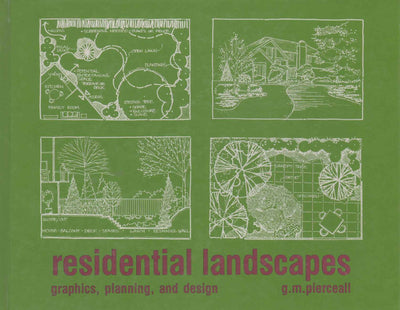 Residential Landscapes: Graphics, Planning, and Design