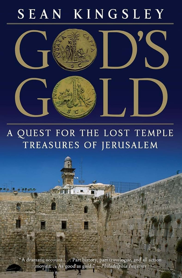 God's Gold: A Quest for the Lost Temple Treasures of Jerusalem