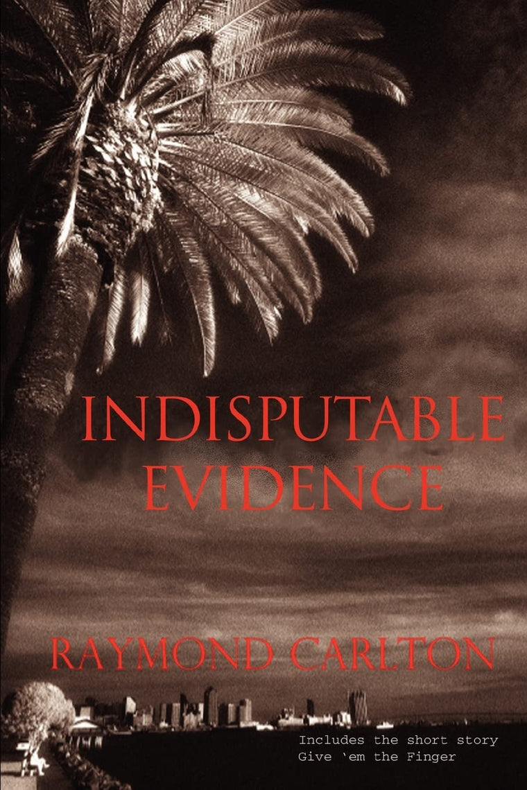 INDISPUTABLE EVIDENCE