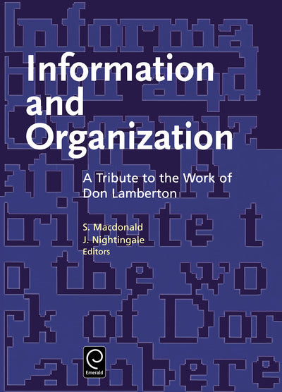 Information and Organization: A Tribute to the Work of Don Lamerton