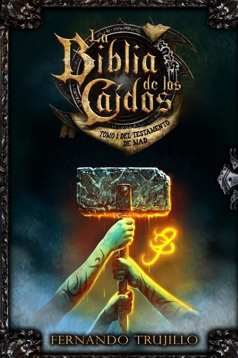 La Biblia de los Caídos. Tomo 1 del testamento de Mad (Spanish Edition)