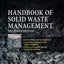 Handbook of Solid Waste Management