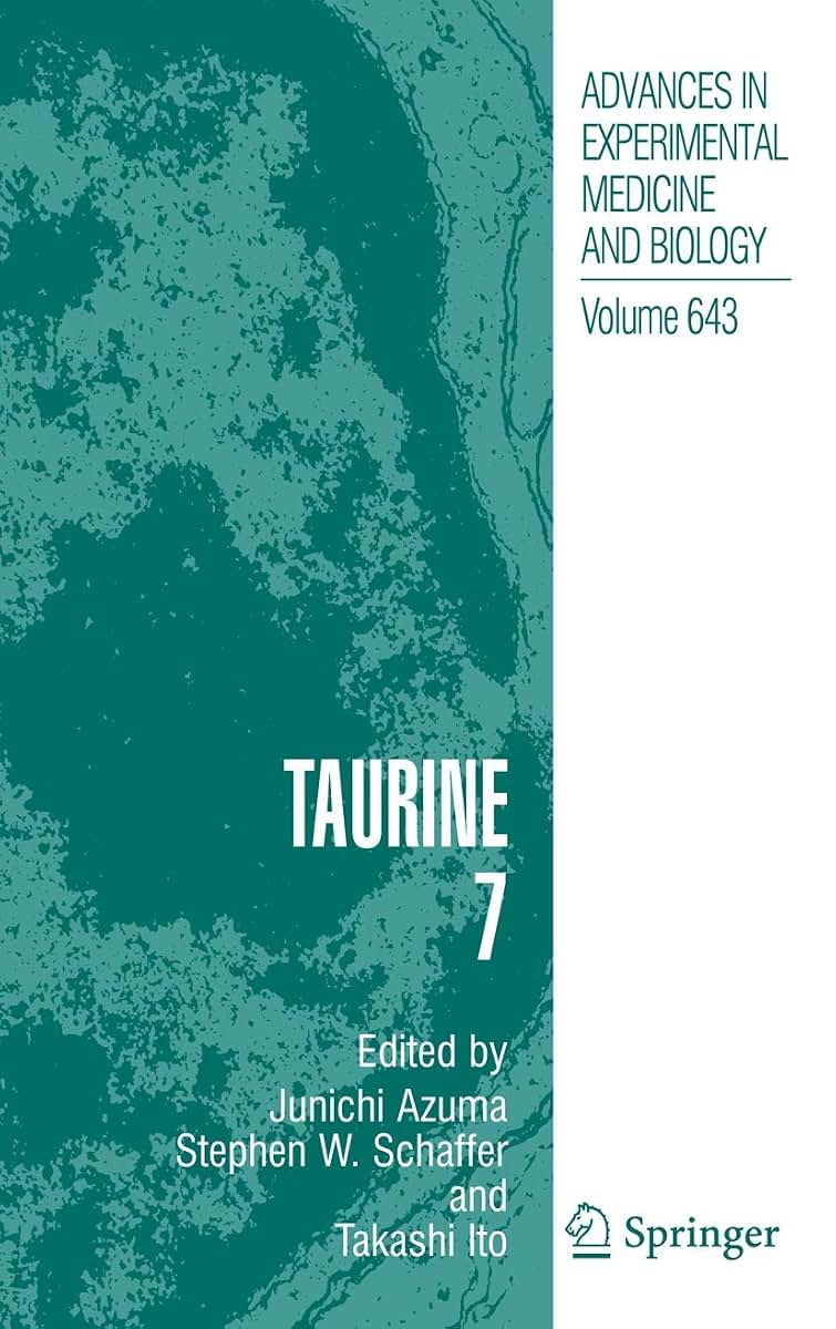 Taurine 7 (Advances in Experimental Medicine and Biology, 643)