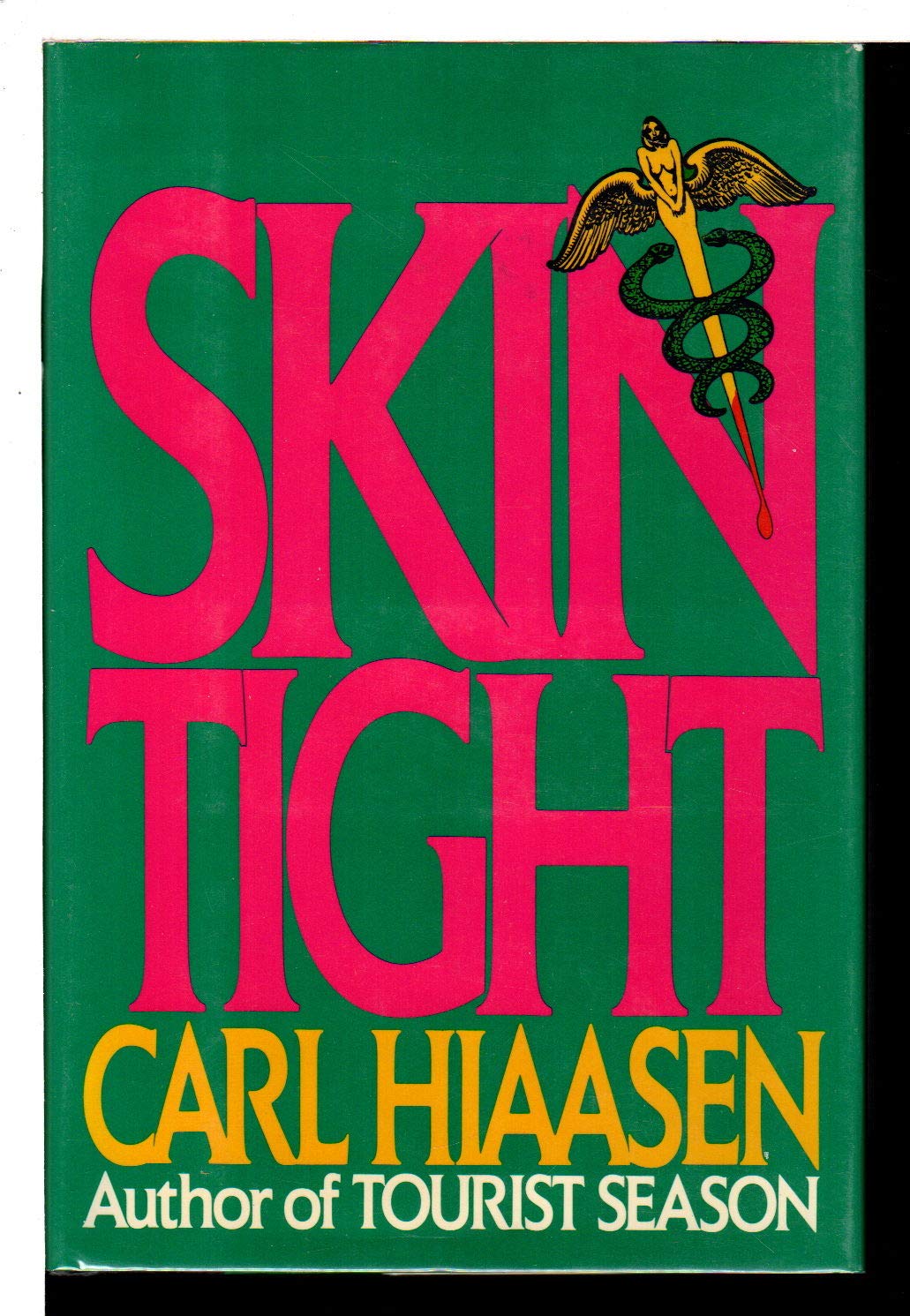 Skin Tight by Hiaasen, Carl