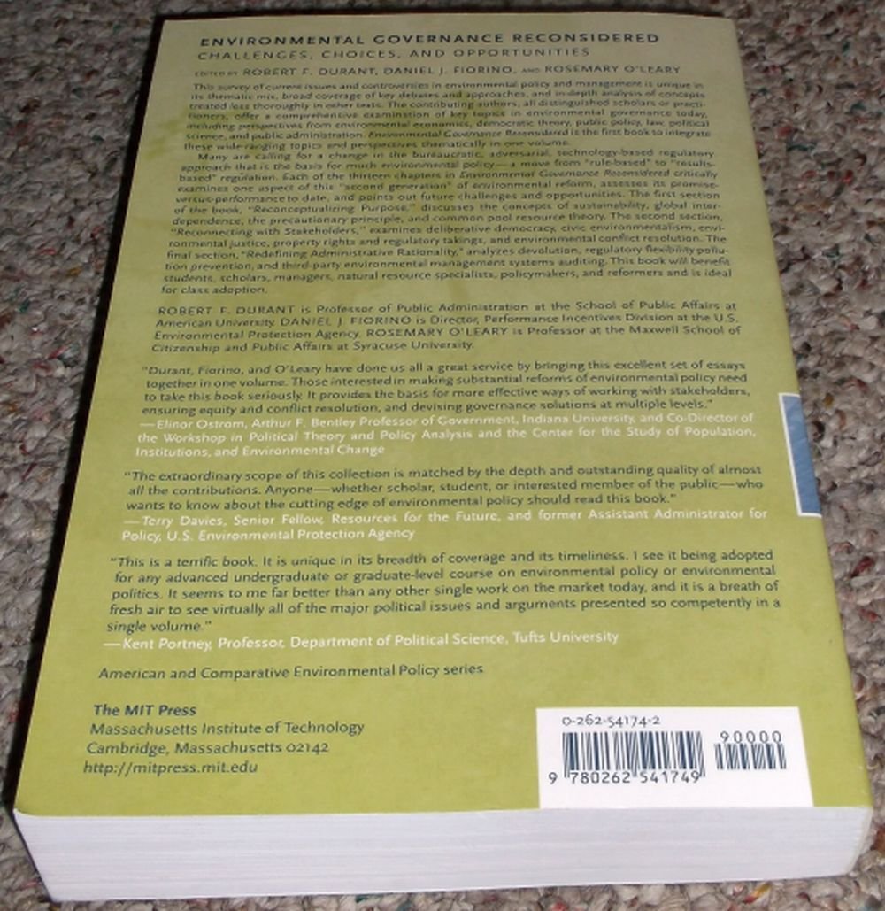 Environmental Governance Reconsidered: Challenges, Choices,