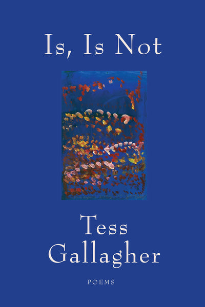 Is, Is Not: Poems