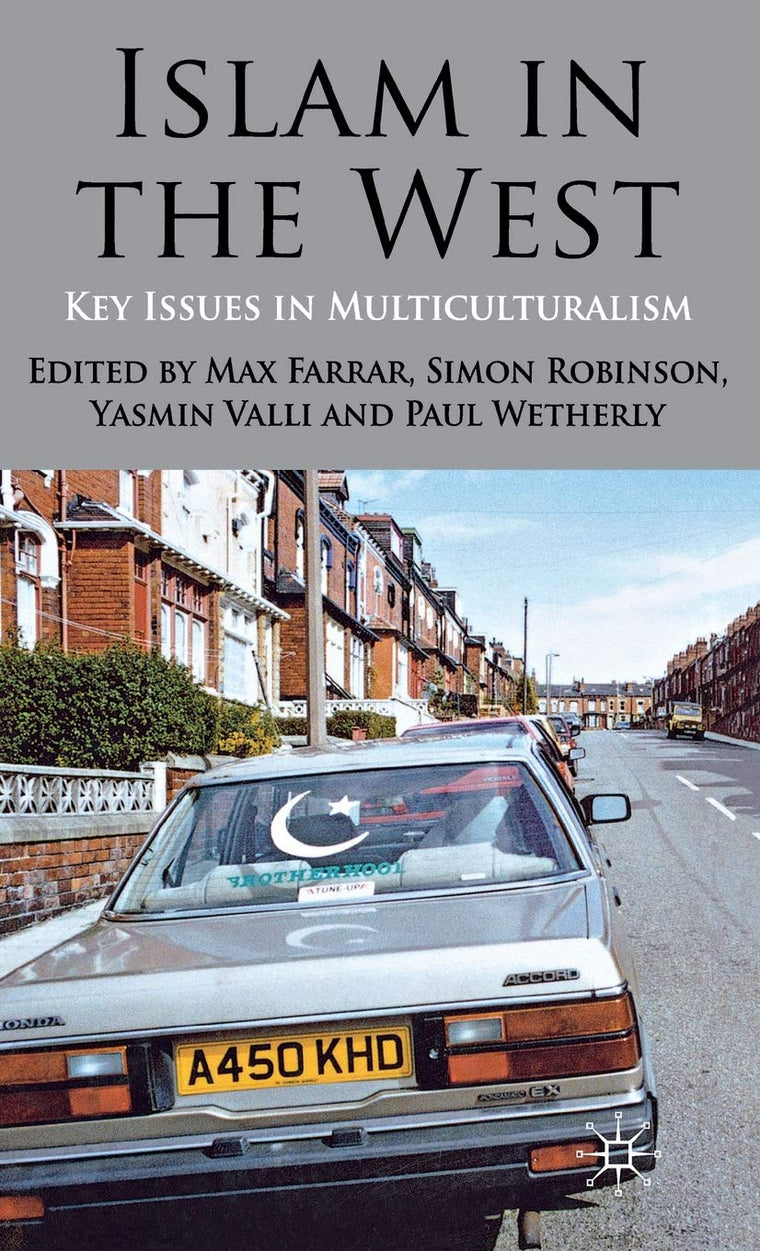 Islam in the West: Key Issues in Multiculturalism