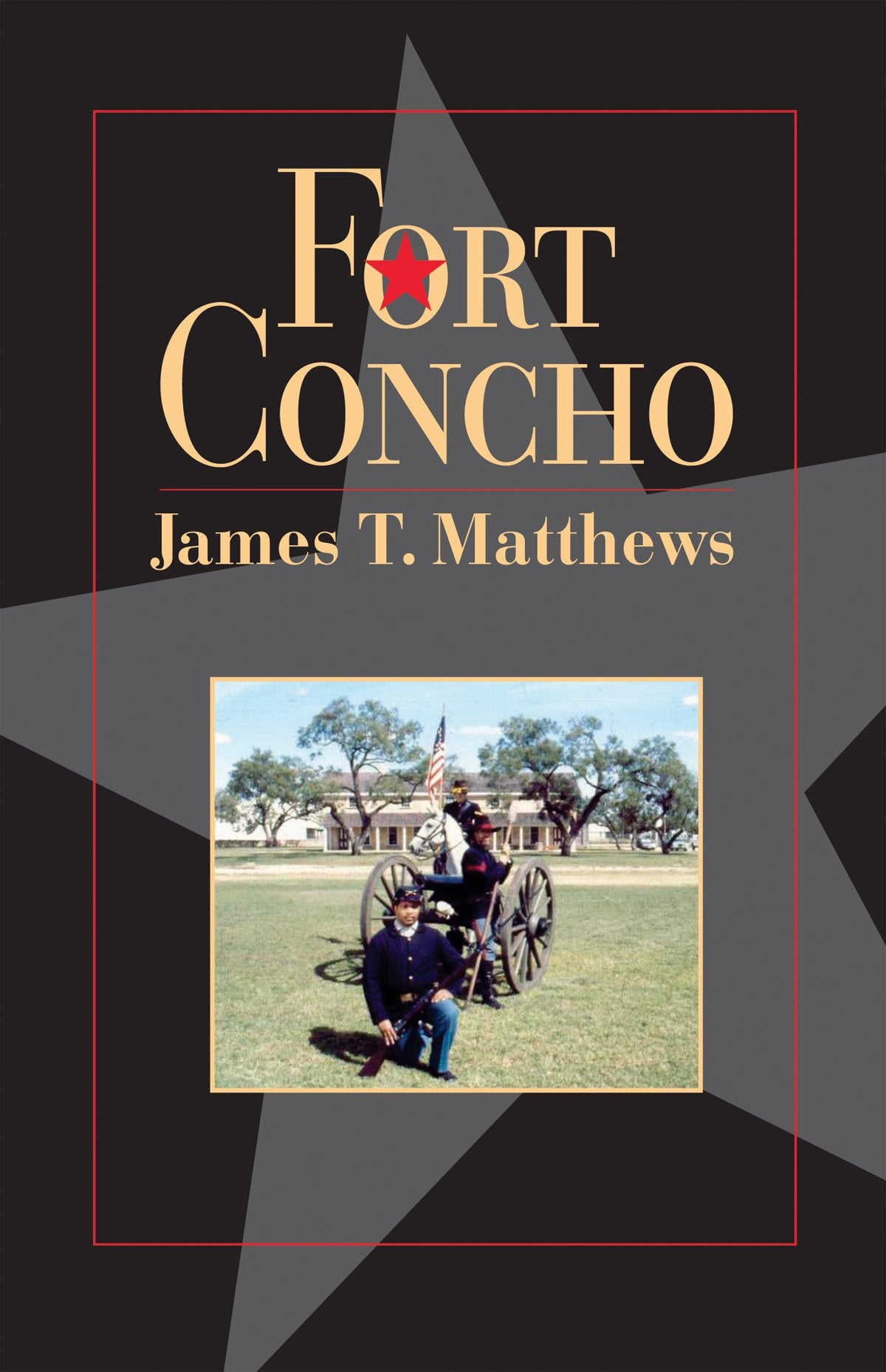 Fort Concho: A History and a Guide (Volume 18) (Fred Rider Cotten Popular History Series)