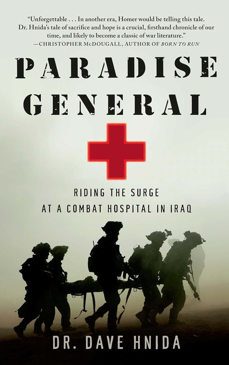 Paradise General: Riding the Surge at a Combat Hospital in Iraq