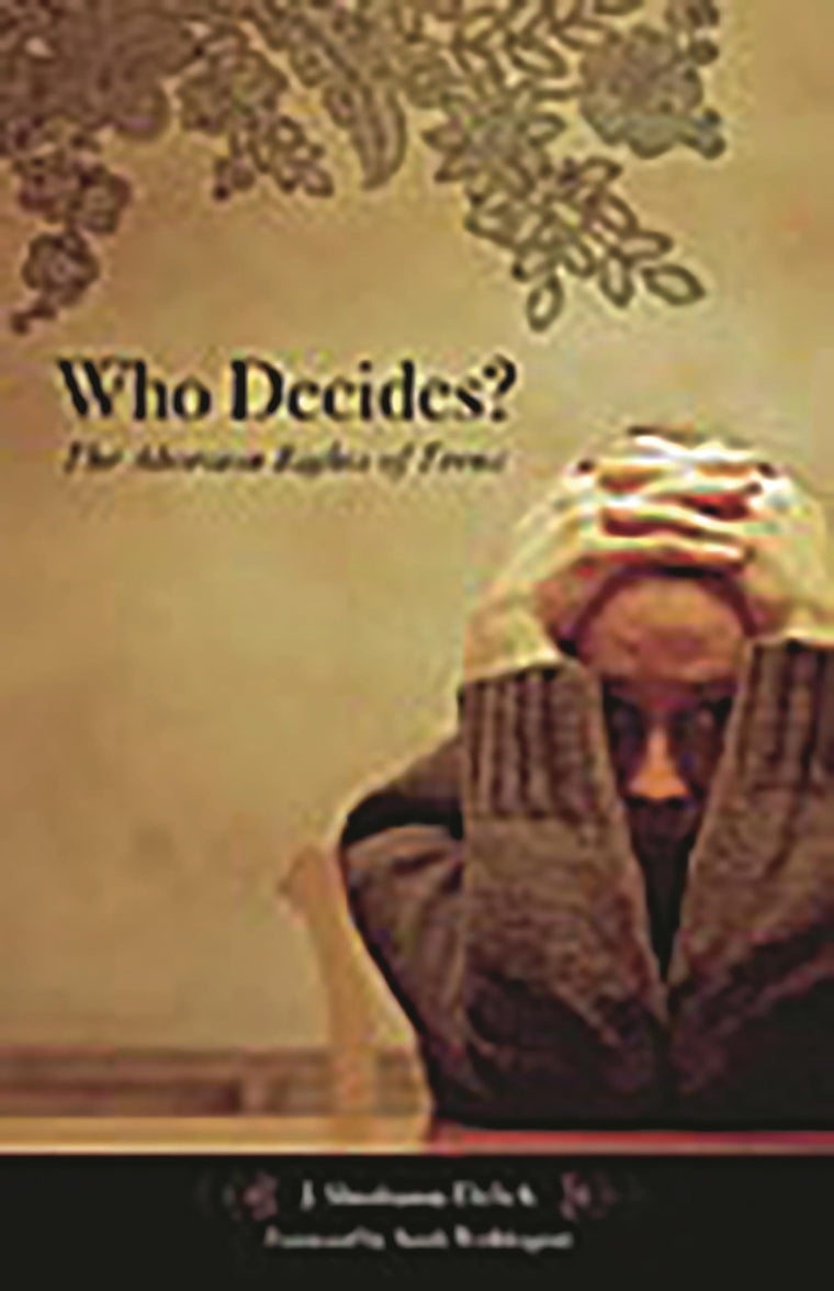 Who Decides: The Abortion Rights of Teens (Reproductive Rights and Policy)