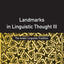 Landmarks in Linguistic Thought Volume Iii (History of Linguistic Thought)