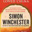 The Man Who Loved China: The Fantastic Story of the Eccentri