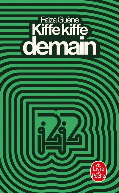 Kiffe Kiffe Demain (French Edition)