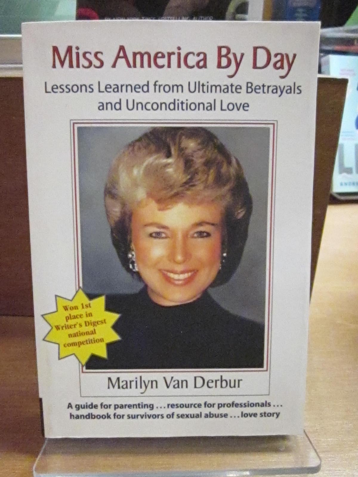 Miss America by Day: Lessons Learned from Ultimate Betrayals