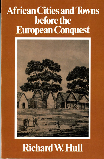 African Cities and Towns before the European Conquest