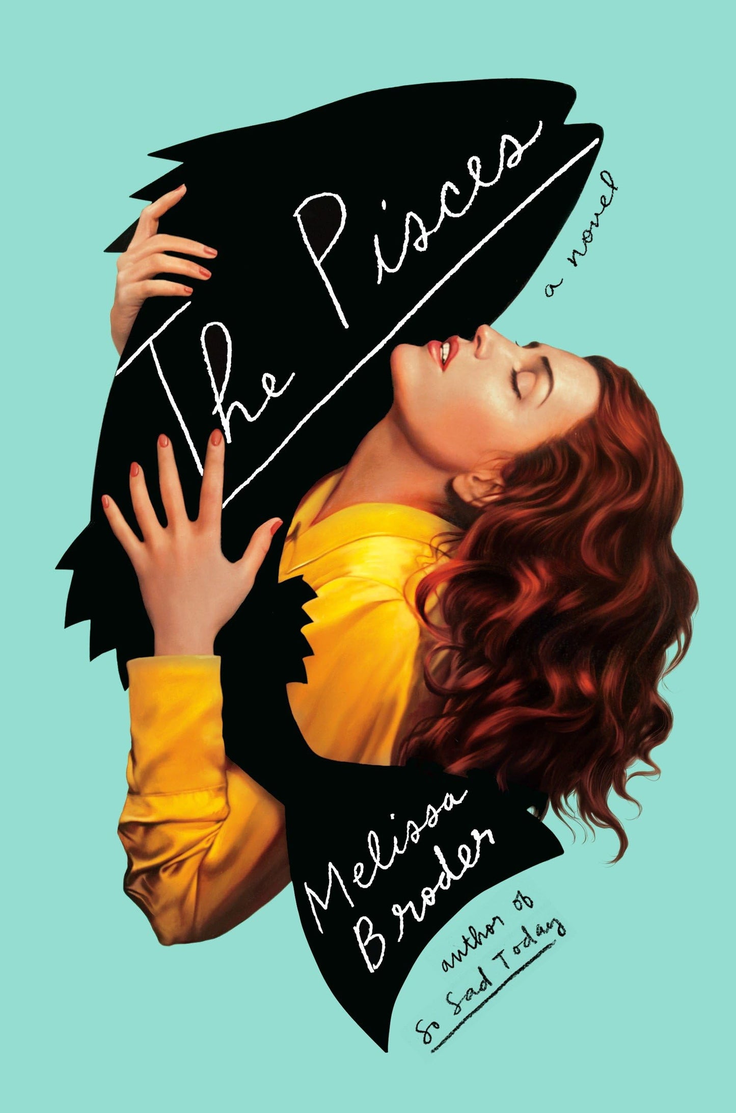 The Pisces: A Novel by Broder, Melissa