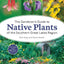 The Gardener's Guide to Native Plants of the Southern Great Lakes Region