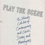 Play the Scene: The Ultimate Collection of Contemporary and Classic Scenes and Monologues