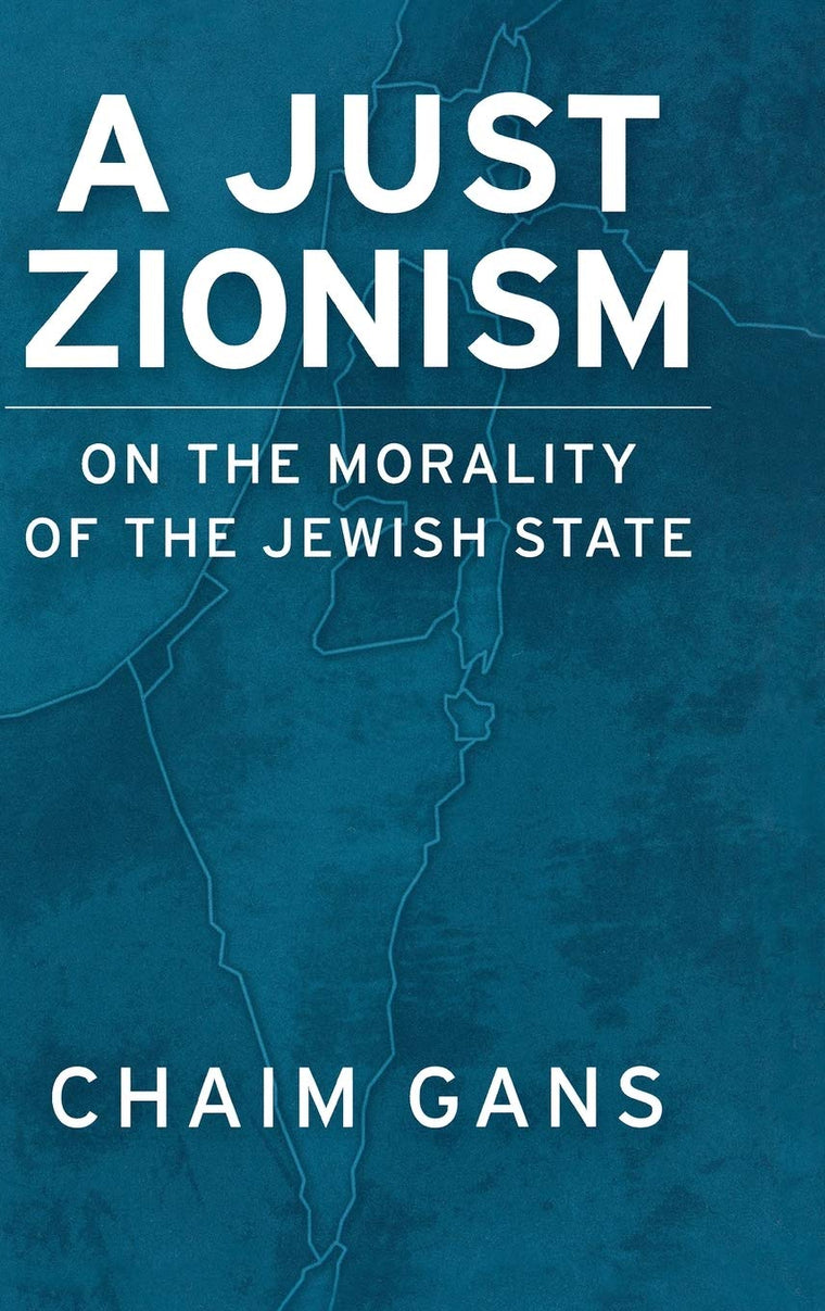 A Just Zionism: On the Morality of the Jewish State