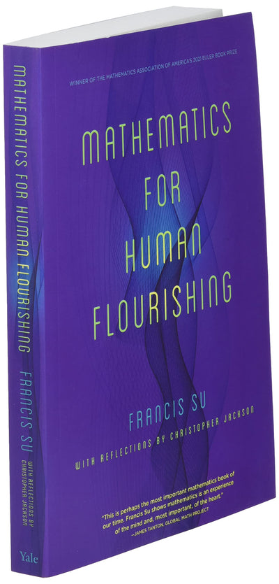 Mathematics for Human Flourishing