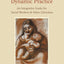Attachment and Dynamic Practice: An Integrative Guide for Social Workers and Other Clinicians
